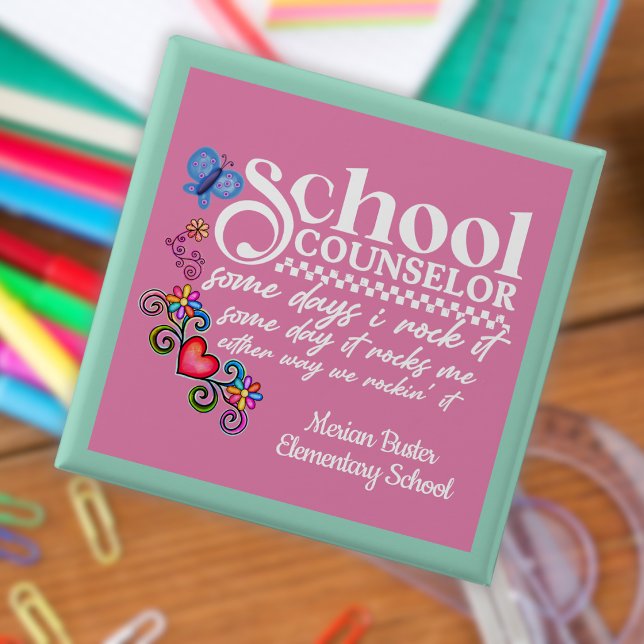 Custom School Counsellor Fun Quote  2 Inch Square Button (Creator Uploaded)