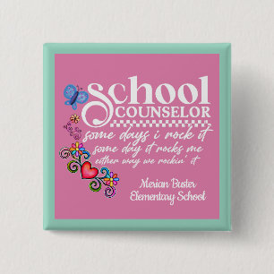 Custom School Counsellor Fun Quote 2 Inch Square Button