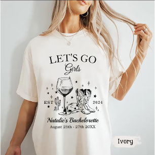Custom Scottsdale Bachelorette Party Let's Go Girl T-Shirt