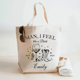 Custom Scottsdale Bachelorette Party Man I Feel Tote Bag