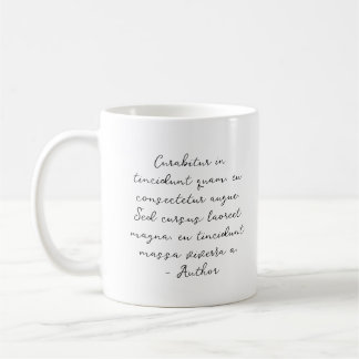 Custom Script quote poem lyric Coffee Mug