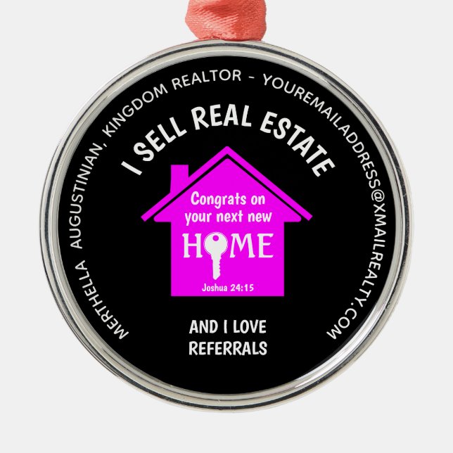 Custom Sell Real Estate Love Referrals Realtor Metal Ornament (Front)