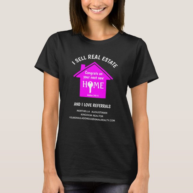 Custom Sell Real Estate Love Referrals Realtor T-Shirt (Front)