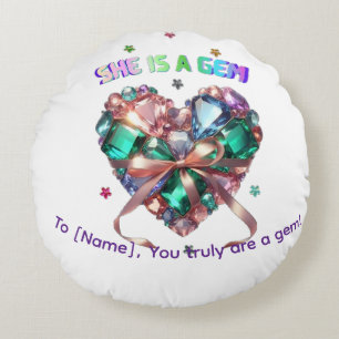 Custom She Is A Gem Heart Gemstone Gift Round Pillow
