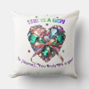 Custom She Is A Gem Heart Gemstone Gift Throw Pillow