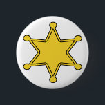 Custom Sheriff Badge - Design Your Own 2 Inch Round Button<br><div class="desc">Design Your Own Custom Pin Back Badge - Add your text or another graphic,  customize the background colour,  or change the shape of this DIY badge - sheriff,  deputy,  security,  lawn police ...  the choice is yours. Great gag gift or party favour.</div>