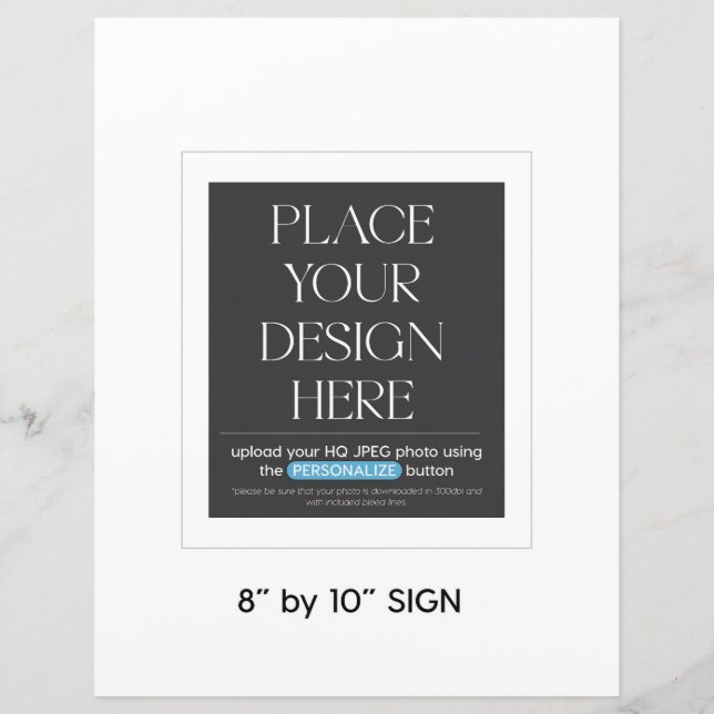 Custom Sign  -  8.5x11 in suitable for 8x10 frame (Front)