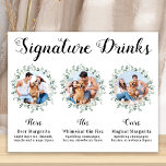 Custom Signature Drinks Elegant Pet Wedding Photos Poster<br><div class="desc">Signature Cocktails by from your pets! Include your best dog, best cat and any pet in your wedding with his own signature drink bar for your guests. Perfect for dog lovers, and a special dog bar will be a hit at your wedding. Simple yet elegant white with eucalyptus leaves. Our...</div>