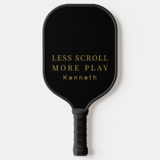 Custom Simple Funny Black Gold Motivational Men  Pickleball Paddle