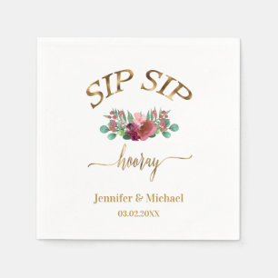 Custom "SIP SIP HOORAY Flowers Napkin