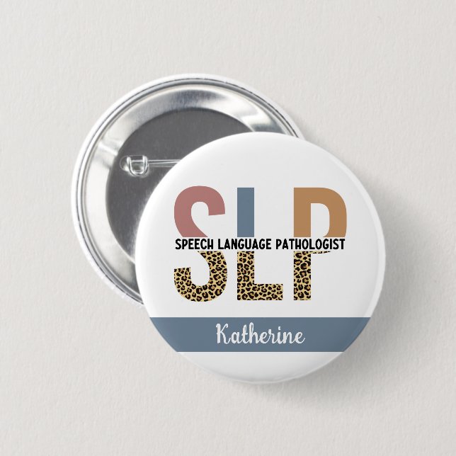 Custom SLP Speech Pathologist Leopard Print 2 Inch Round Button (Front & Back)