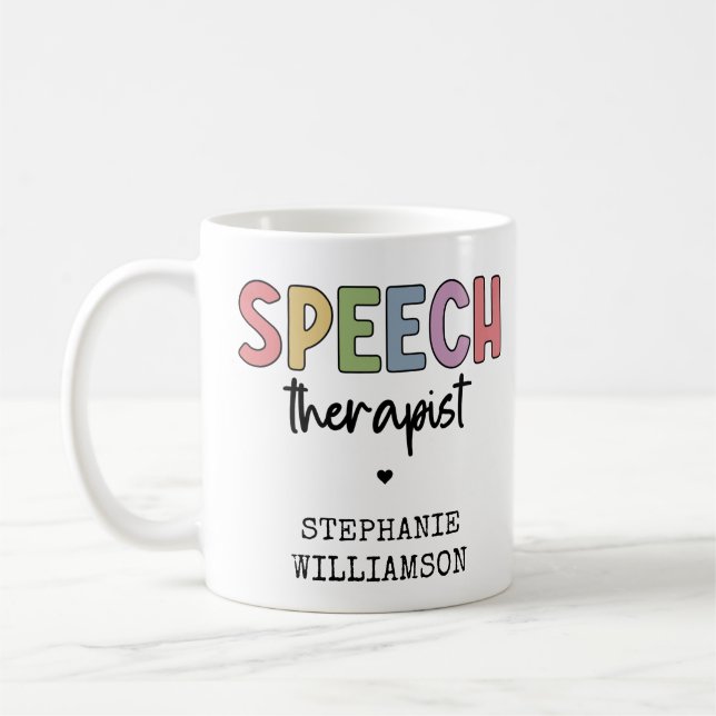 Custom SLP Speech Pathologist Speech Therapist Coffee Mug (Left)
