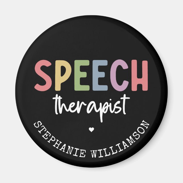 Custom SLP Speech Pathologist Speech Therapist Magnet (Front)