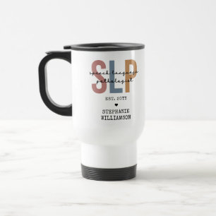 Custom SLP Speech Pathologist Speech Therapist Travel Mug