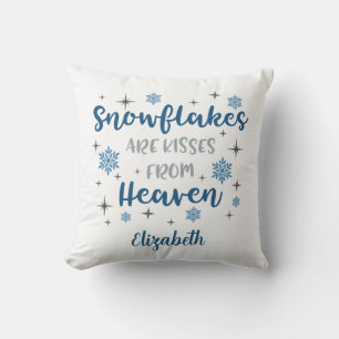 Custom Snowflakes Are Kisses From Heaven White Throw Pillow
