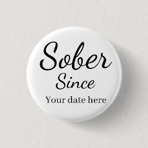 Custom “Sober Since” Keychain - Sobriety Date 1 Inch Round Button