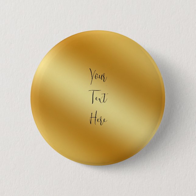 Custom Solid Gold Add Your Text Here 2 Inch Round Button (Front)