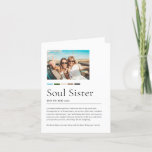 Custom Soul Sister Definition Birthday Card<br><div class="desc">Looking for a personalized and heartfelt way to wish your Soul Sister a happy birthday? Look no further than this Custom Soul Sister Definition Birthday Card. This card features a beautiful design that can be customized with your own personal definition of what a Soul Sister means to you. With our...</div>