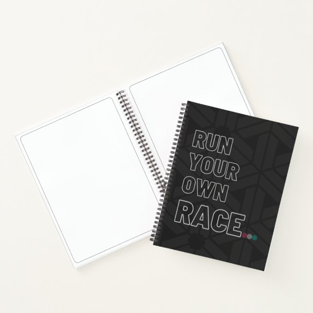 Custom Spiral Notebook "Run Your Own Race" (Inside)