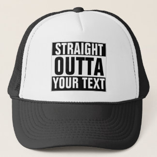 Custom STRAIGHT OUTTA Hat - add your text here