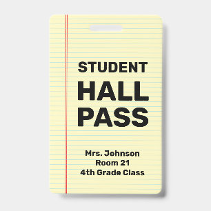 Custom Student Hall Pass Badge