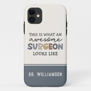 Custom Surgeon Funny Awesome Surgeon iPhone 11 Case