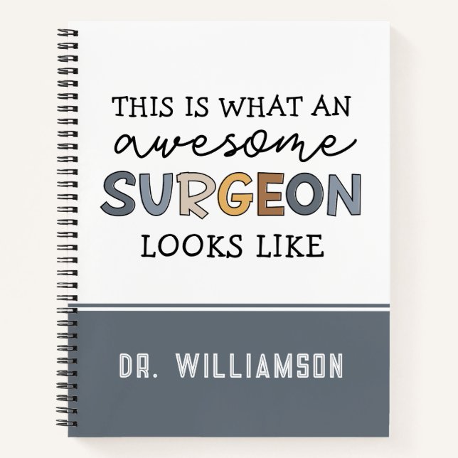 Custom Surgeon Funny Awesome Surgeon Gifts Notebook (Front)