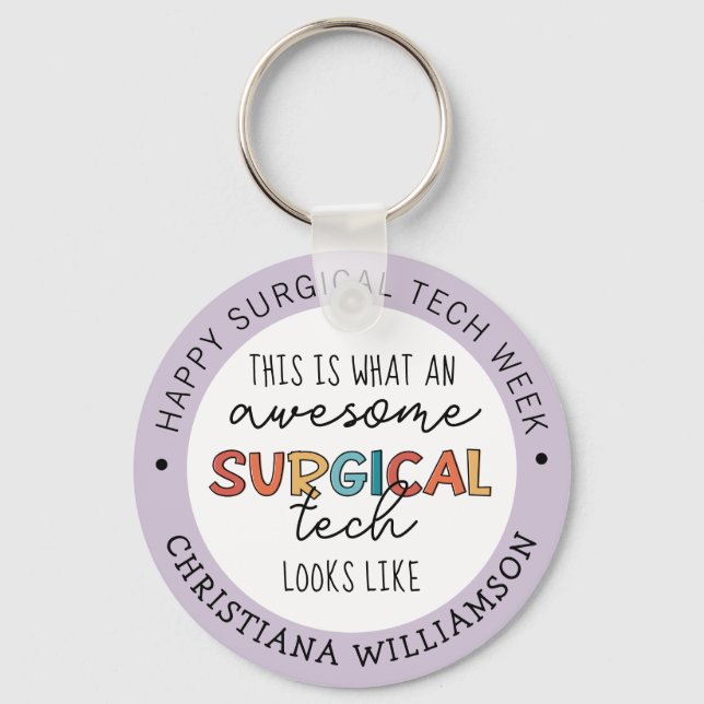Custom Surgical Technologist Week Funny Gifts Keychain (Front)