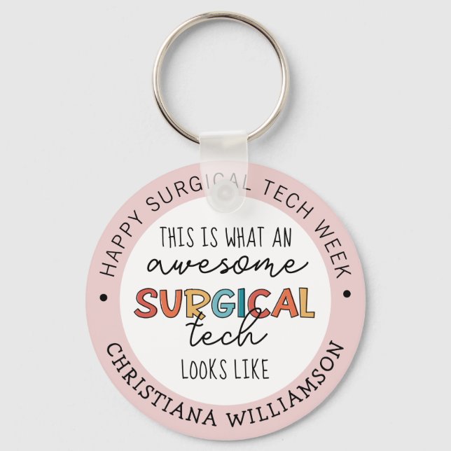 Custom Surgical Technologist Week Funny Gifts Keychain (Front)