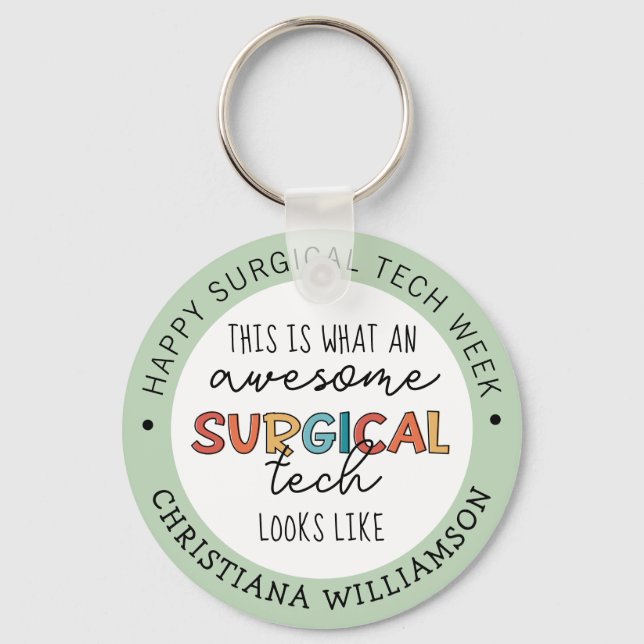 Custom Surgical Technologist Week Funny Gifts Keychain (Front)