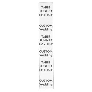 Custom Table Runner 16" x 108"