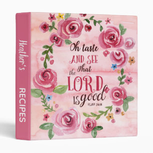 Custom Taste And See That The Lord Is Good Binder