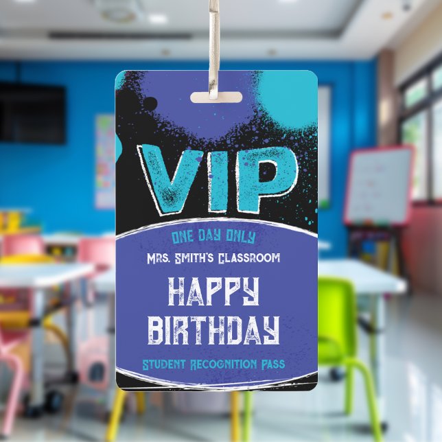 Custom Teacher Classroom VIP Birthday Badge (Classroom Birthday Pass, Celebrate your student's birthday's and give them special recognition. )