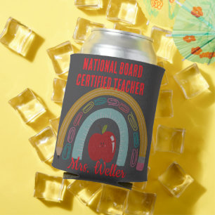 Custom Teacher Gift NBCT National Board Certified  Can Cooler