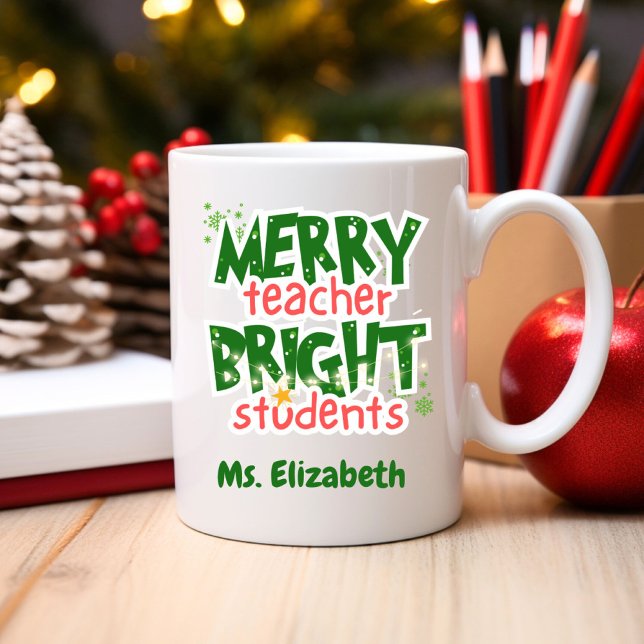  Custom Teacher Merry Bright Students Christmas Coffee Mug (Creator Uploaded)