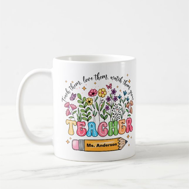 Custom Teacher Name Floral Mug "Teach Love Grow" (Left)