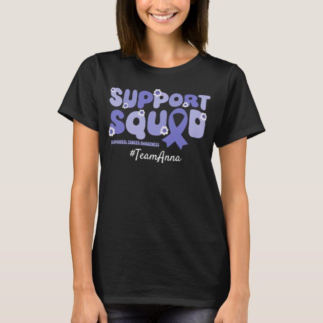 Custom Team Support Squad for Esophageal Cancer  T-Shirt (Front)