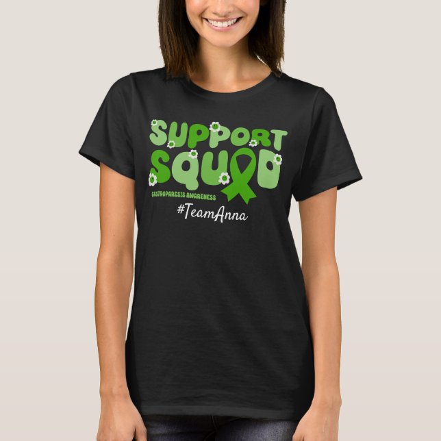 Custom Team Support Squad for Gastroparesis T-Shirt (Front)