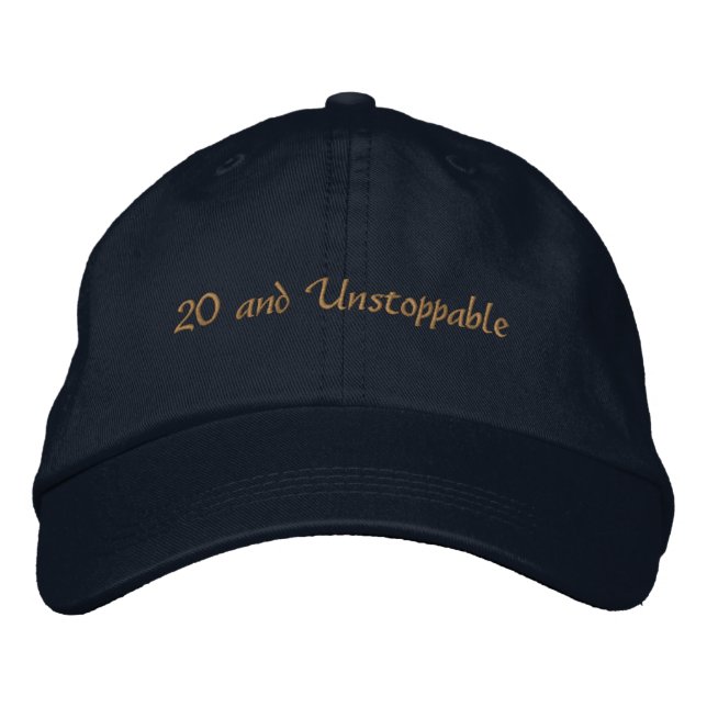 Custom Text 20 and Unstoppable Ambition-Hat Bold  Embroidered Hat (Front)