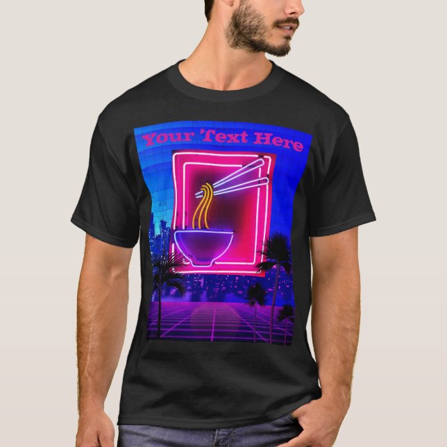 Custom Text 80s Vaporwave Neon Ramen Noodles Retro T-Shirt (Front)