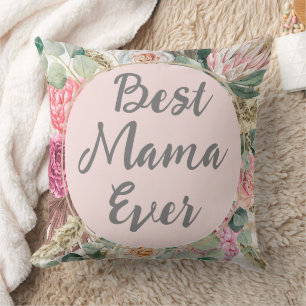 Custom text Best mama ever l Cute mom gift Floral Throw Pillow