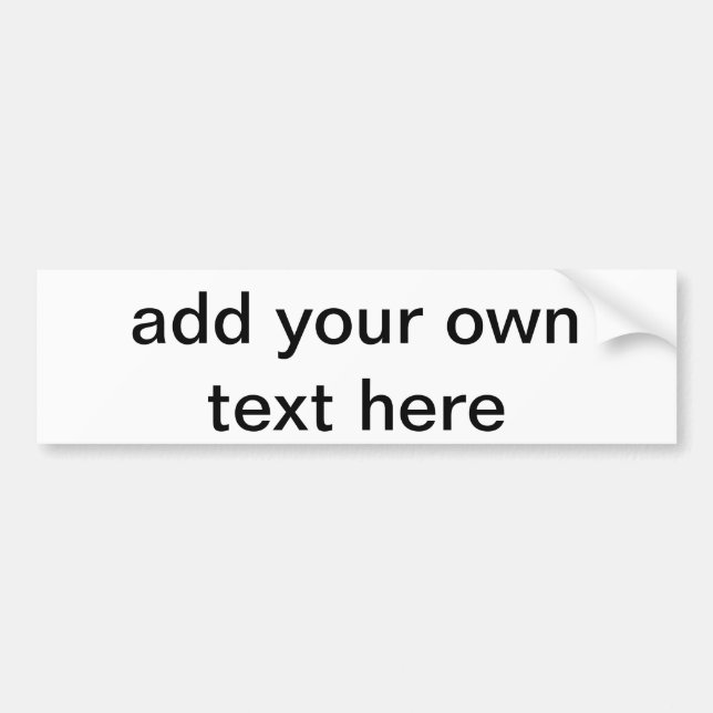 custom text bumper sticker (Front)