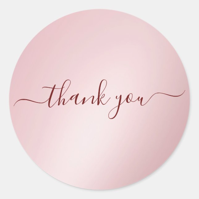 Custom Text Callgraphy Luxury Rose Gold Thank You Classic Round Sticker (Front)