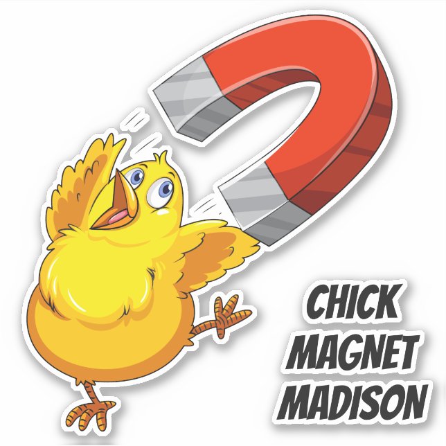 Custom text Chick Magnet  (Front)