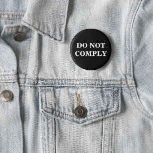 Custom Text/Colour Black Pro Freedom Do Not Comply 2 Inch Round Button
