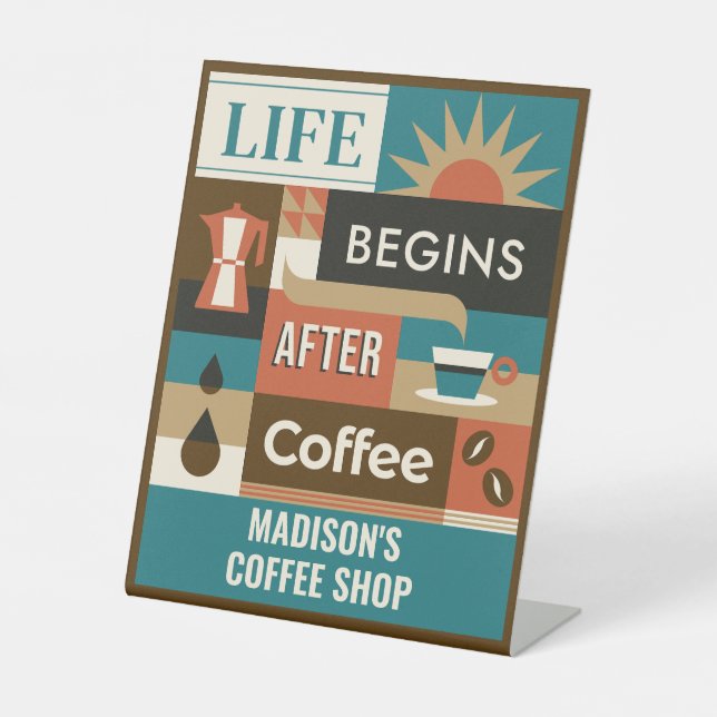 Custom Text Colourful Coffee Quotes Pedestal Sign (Front)