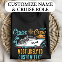 Custom Text Cruise Crew Most Likely To