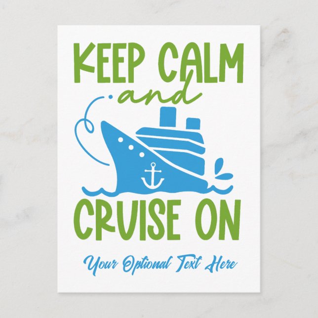 Custom Text Cruise Keep Calm Postcard (Front)
