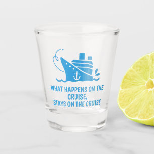 Custom Text Cruise Shot Glass