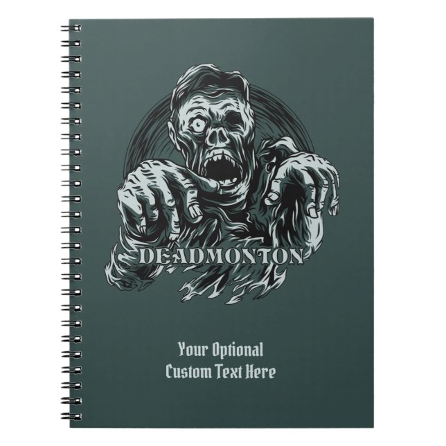 Custom text DEADMONTON spiral notebook (Front)